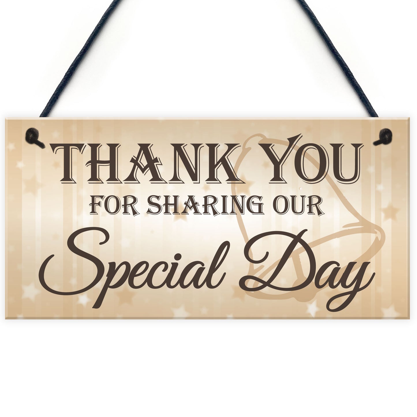 Thank You Sharing Our Special Day Hanging Wedding Plaque Gift