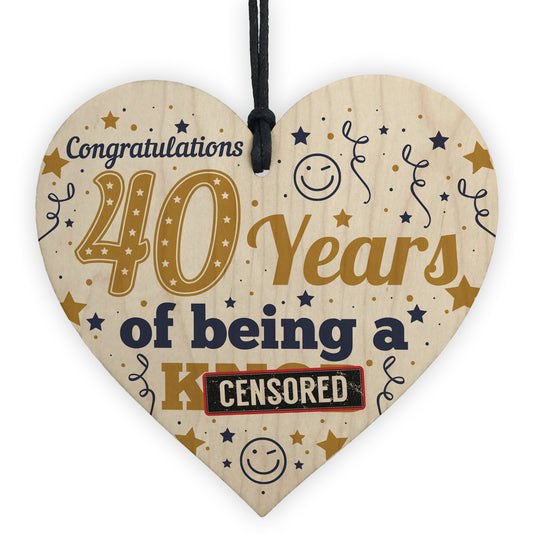40th Birthday Gift For Friend Funny Novelty Wooden Heart Gift