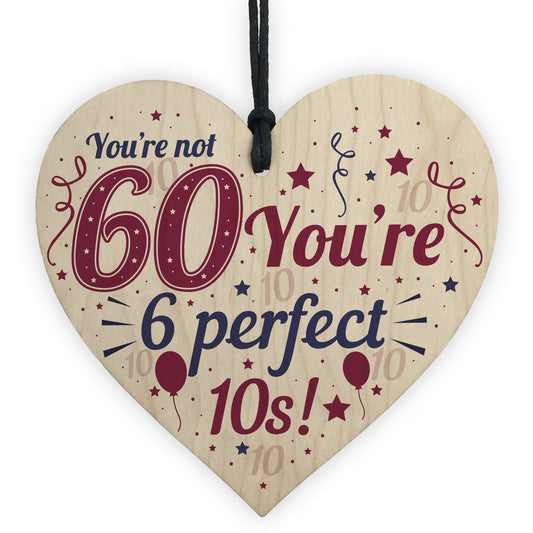 Novelty 60th Birthday Gifts Funny Wood Heart Present For Dad Mum