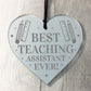 BEST TEACHING ASSISTANT EVER Gift Engraved Heart Thank You Gift