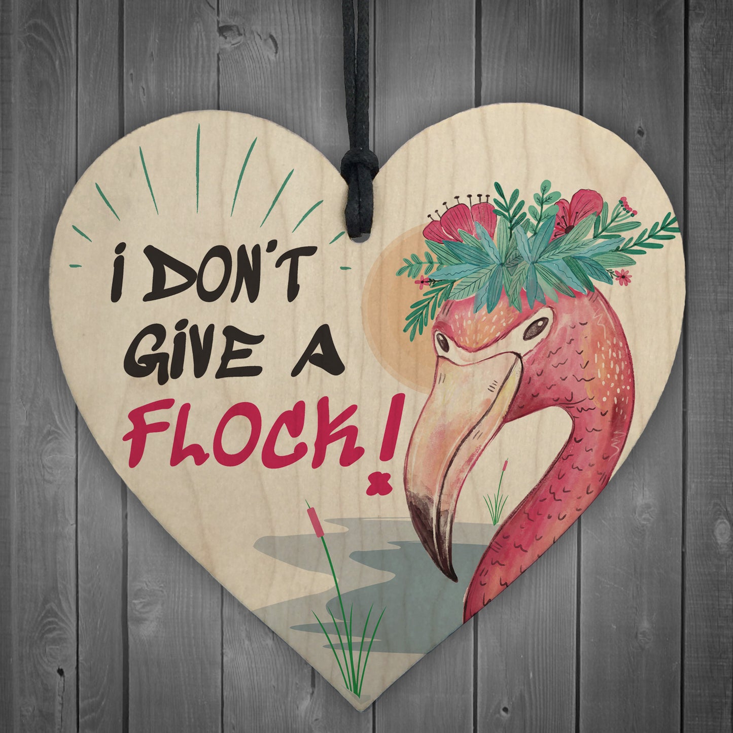 I Don't Give A Flock Flamingo Art Party Accesory Decoration
