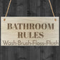 Bathroom Rules Wooden Hanging Plaque