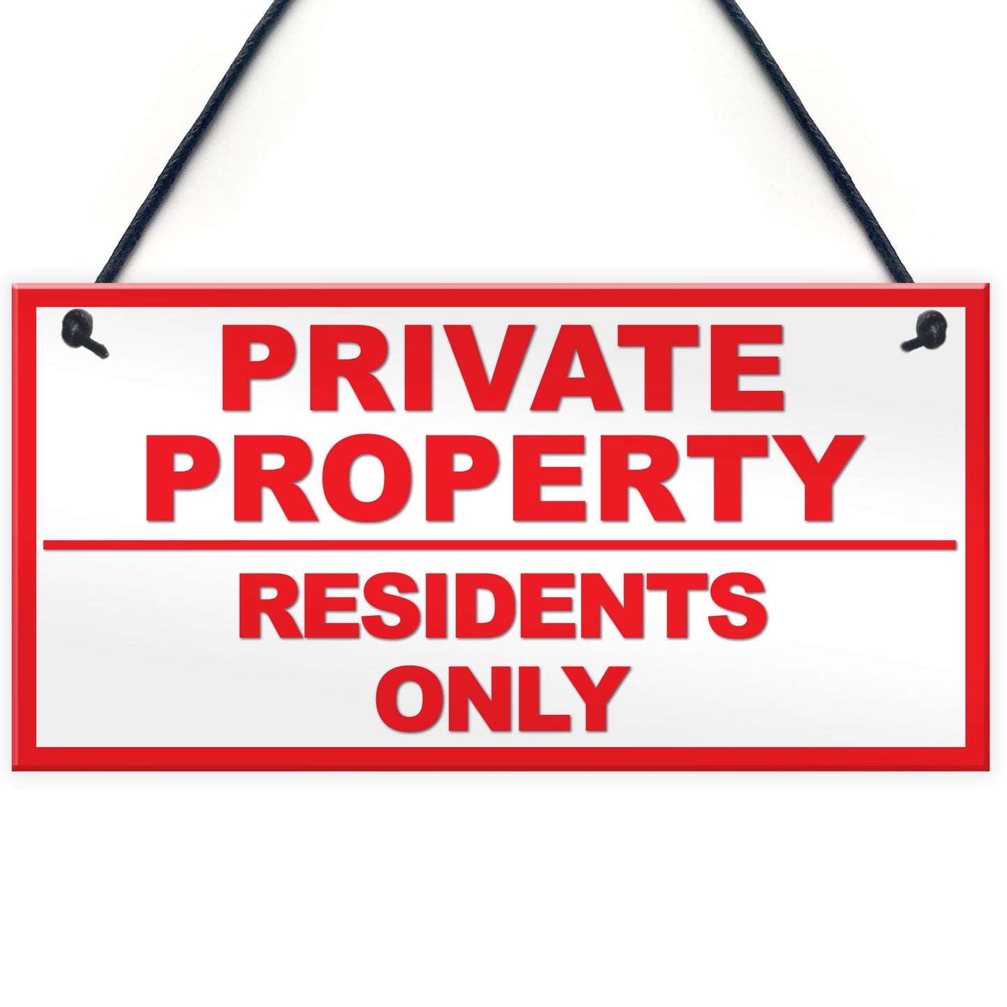 PRIVATE PROPERTY NO PUBLIC RIGHT OF WAY Hanging Plaque