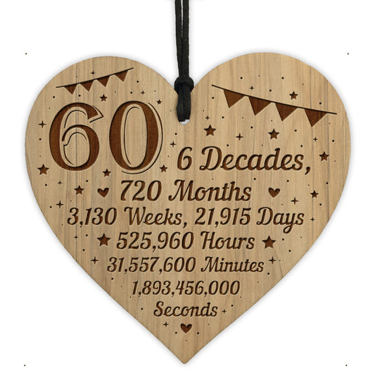 Funny 60th Birthday Gift For Him Her Engraved Wood Heart