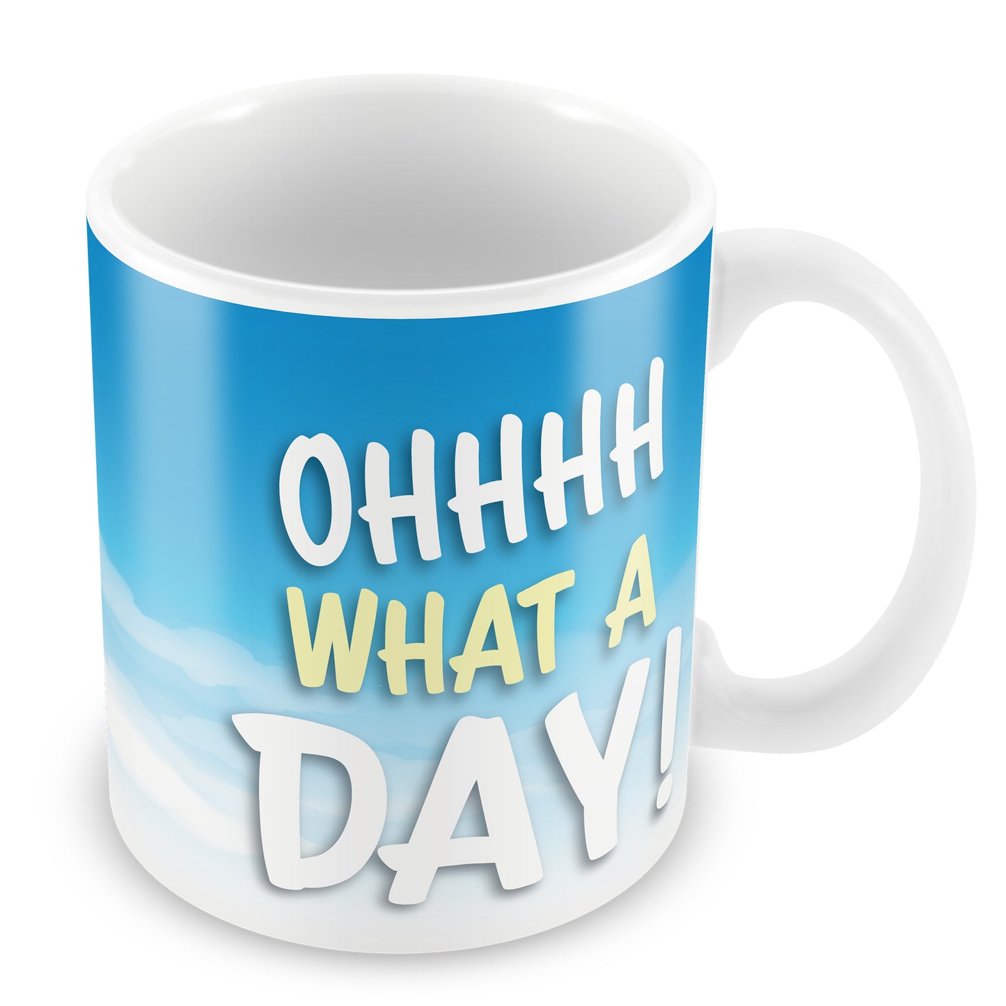 OH WHAT A DAY Funny Joke Mug Gift For Him Her Novelty Birthday
