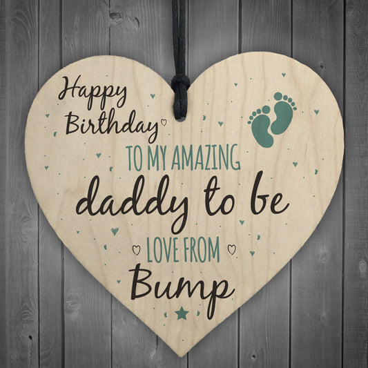 Daddy To Be From Bump Happy Birthday Wood Heart Dad Father Gifts