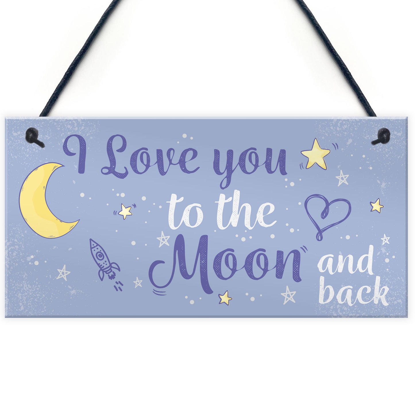 Love You To The Moon And Back Sign Friendship Gift Mum Daddy