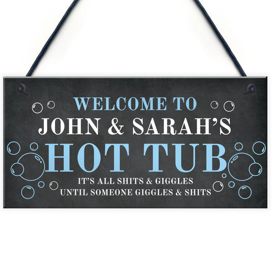 Funny Hot Tub Sign Rude Quote Hot Tub Accessories Garden Sign
