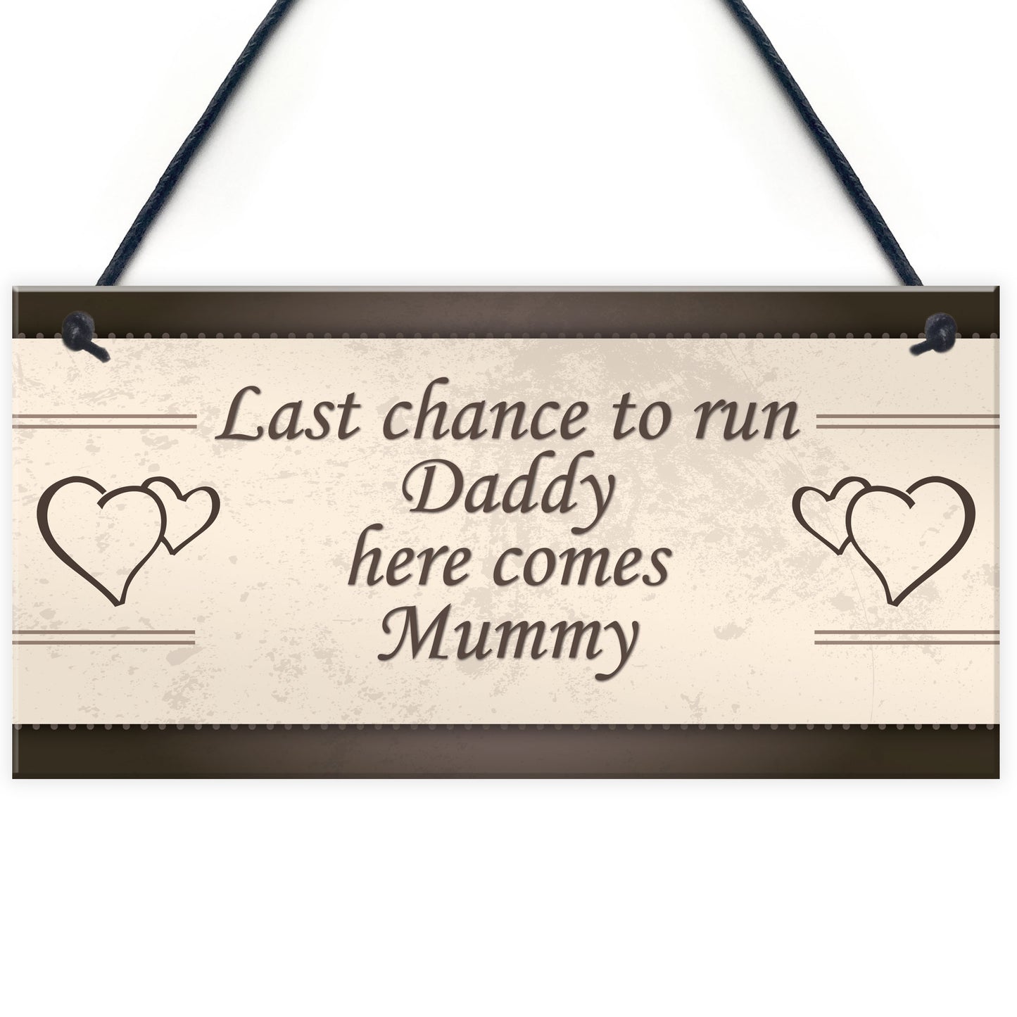 Wedding Decoration Plaque Last Chance Funny Reception Decor Gift