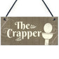 The Crapper Shabby Chic Bathroom Signs And Plaques Funny Novelty