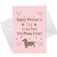 Dachshund Sausage Dog Mothers Day Card From Pet