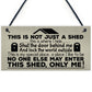 Shut The Door Novelty Shed Plaque SummerHouse Garden Sign Man