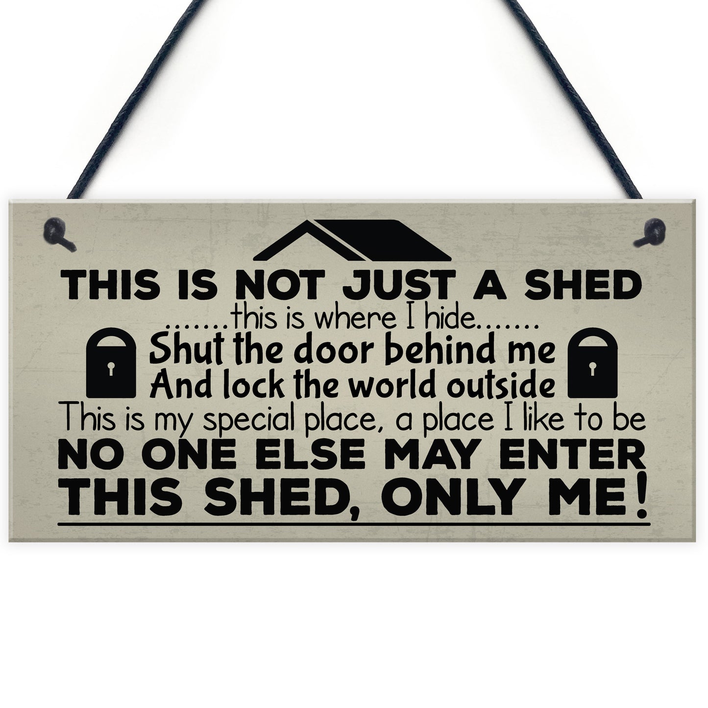 Shut The Door Novelty Shed Plaque SummerHouse Garden Sign Man