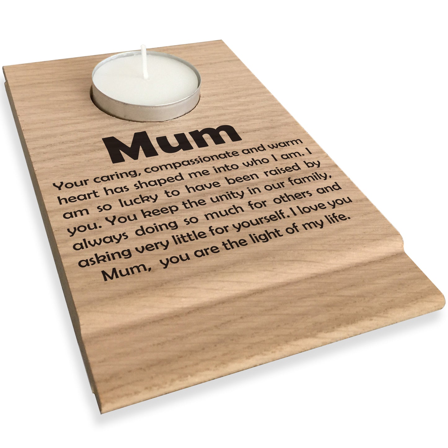 Mum You Are The Light Of My Life Wooden Candle Holder