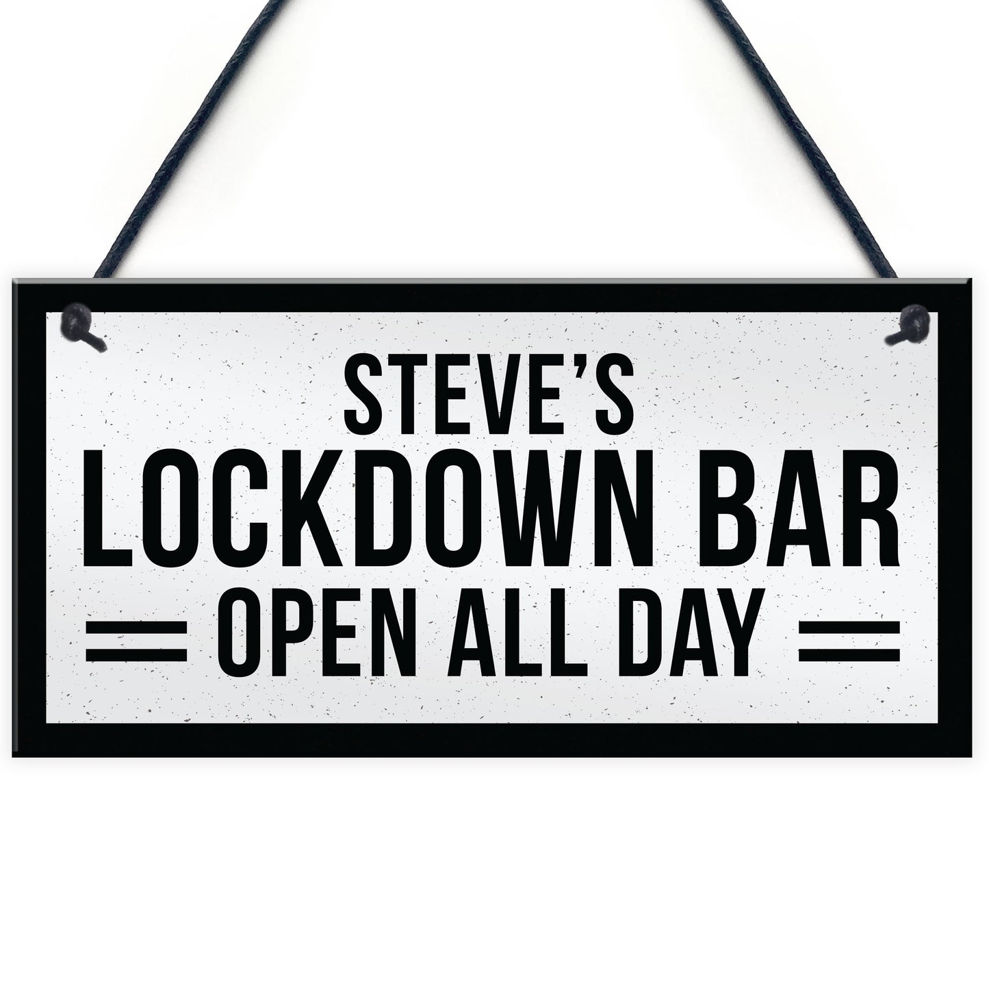 Funny HOME BAR Sign Personalised Lockdown Bar OPEN ALL DAY