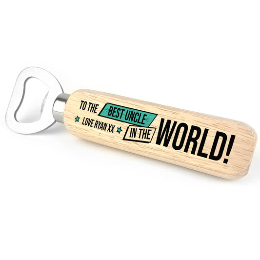 Best Uncle Personalised Bottle Opener Birthday Gift For Uncle