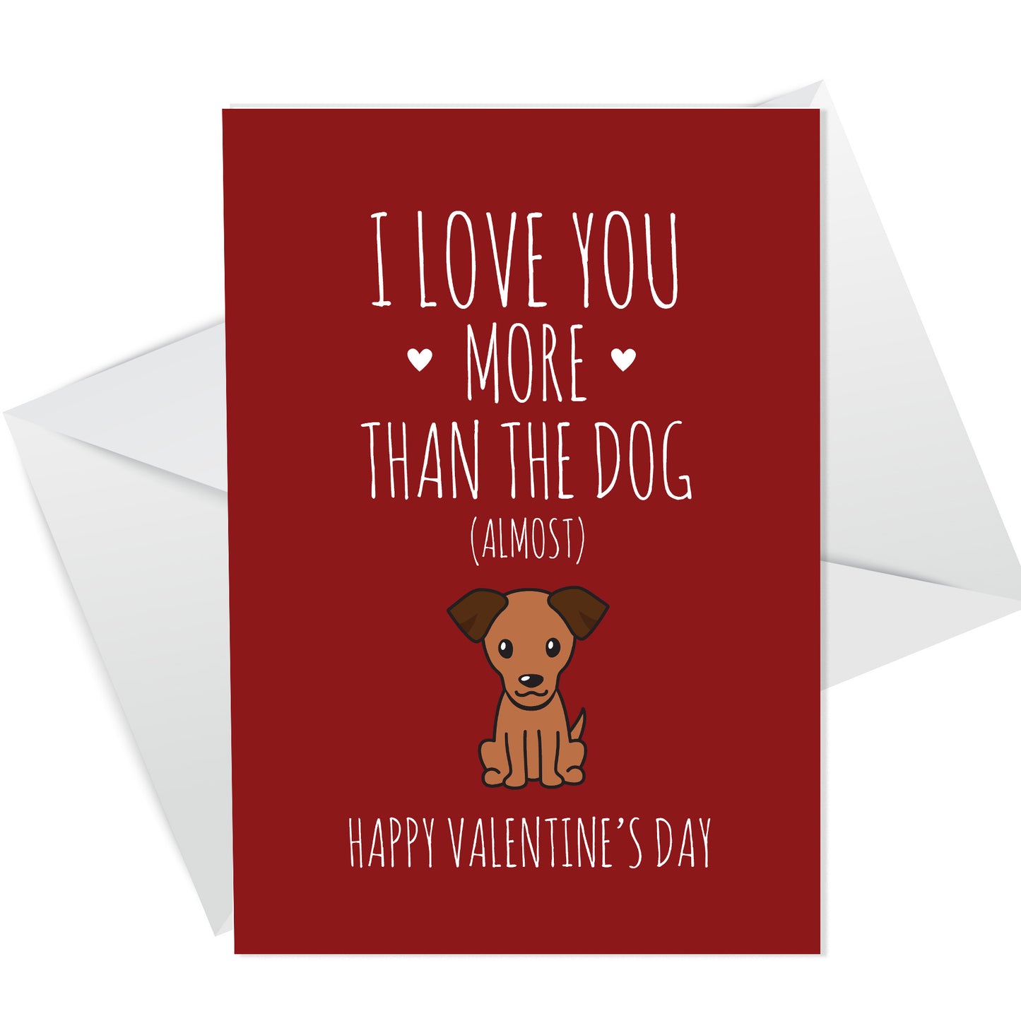 Love You More Than The Dog Funny Valentines Card For Him Her