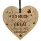 Thank You GREAT Teaching Assistant GIFT Engraved Heart TA Gifts