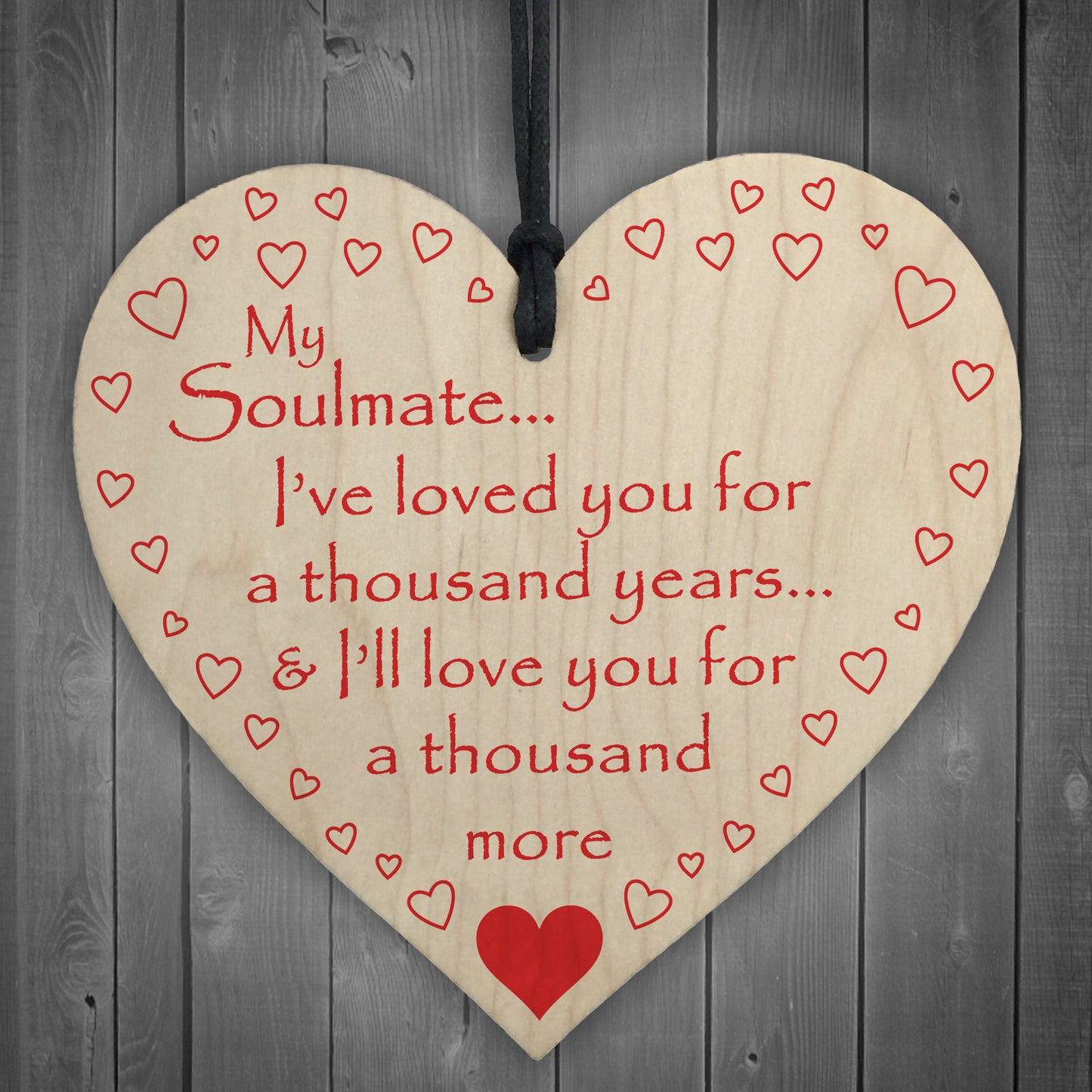 Soulmate Loved You A Thousand Years Wooden Hanging Heart