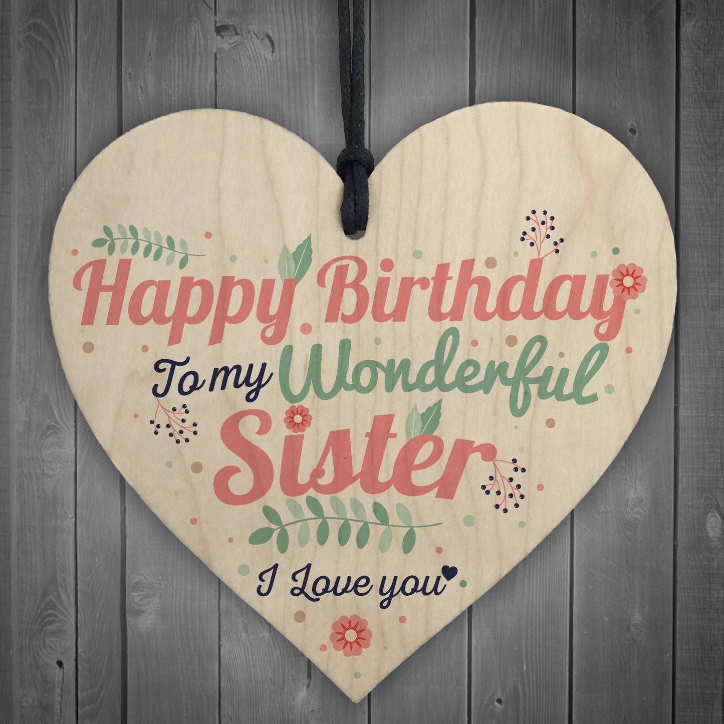 Happy Birthday Sister Friendship Wood Heart Keepsake Chic Gift