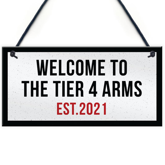 Lockdown Bar Sign 2021 Tier 4 Arms Man Cave Garage Shed Sign
