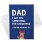 Joke Funny Christmas Card For Dad From Daughter Son A6 Card