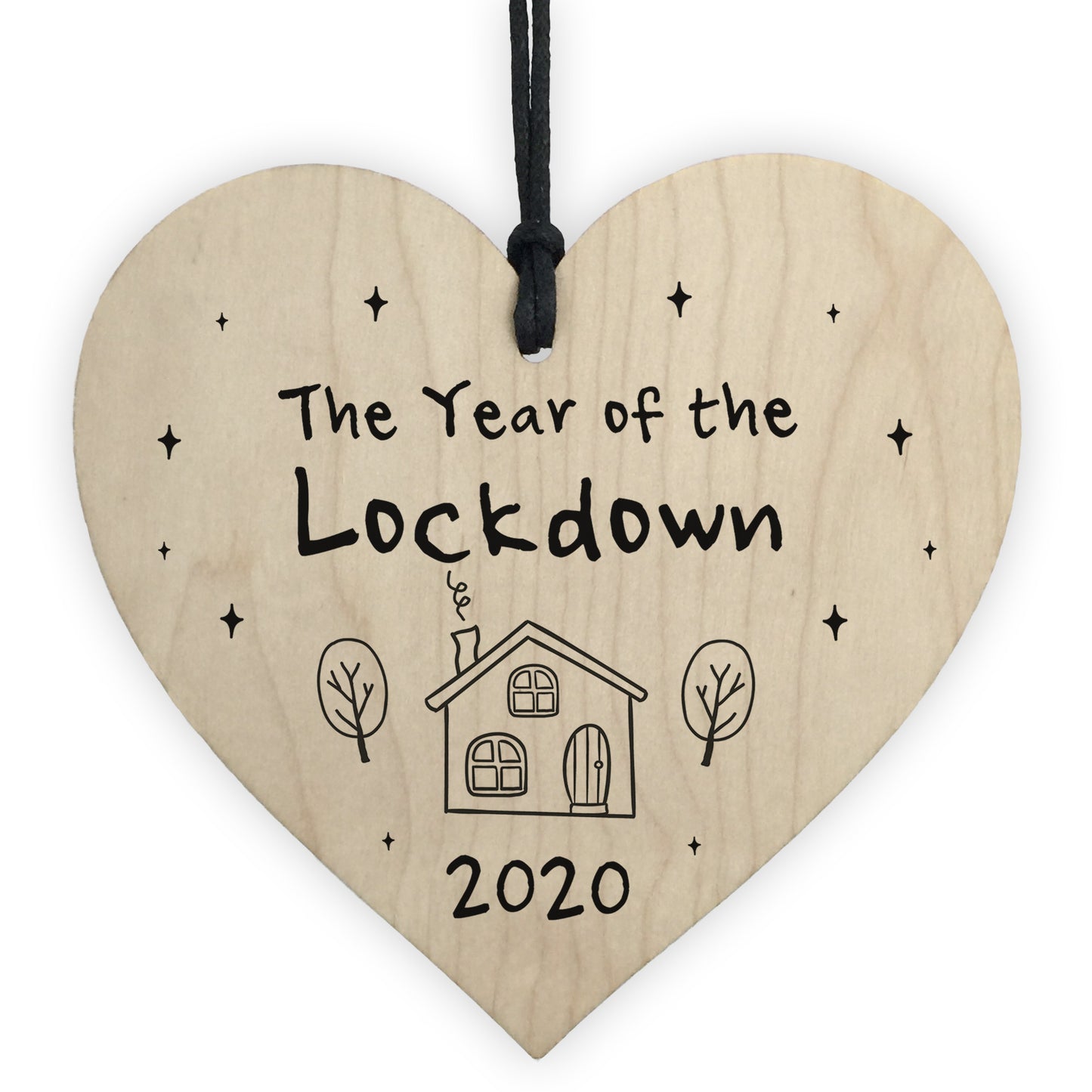 The Year Of The Lockdown Novelty Wood Heart Sign Home Decor