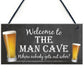 Man Cave Sober Funny Alcohol Home Bar Shed Gift Hanging Plaque