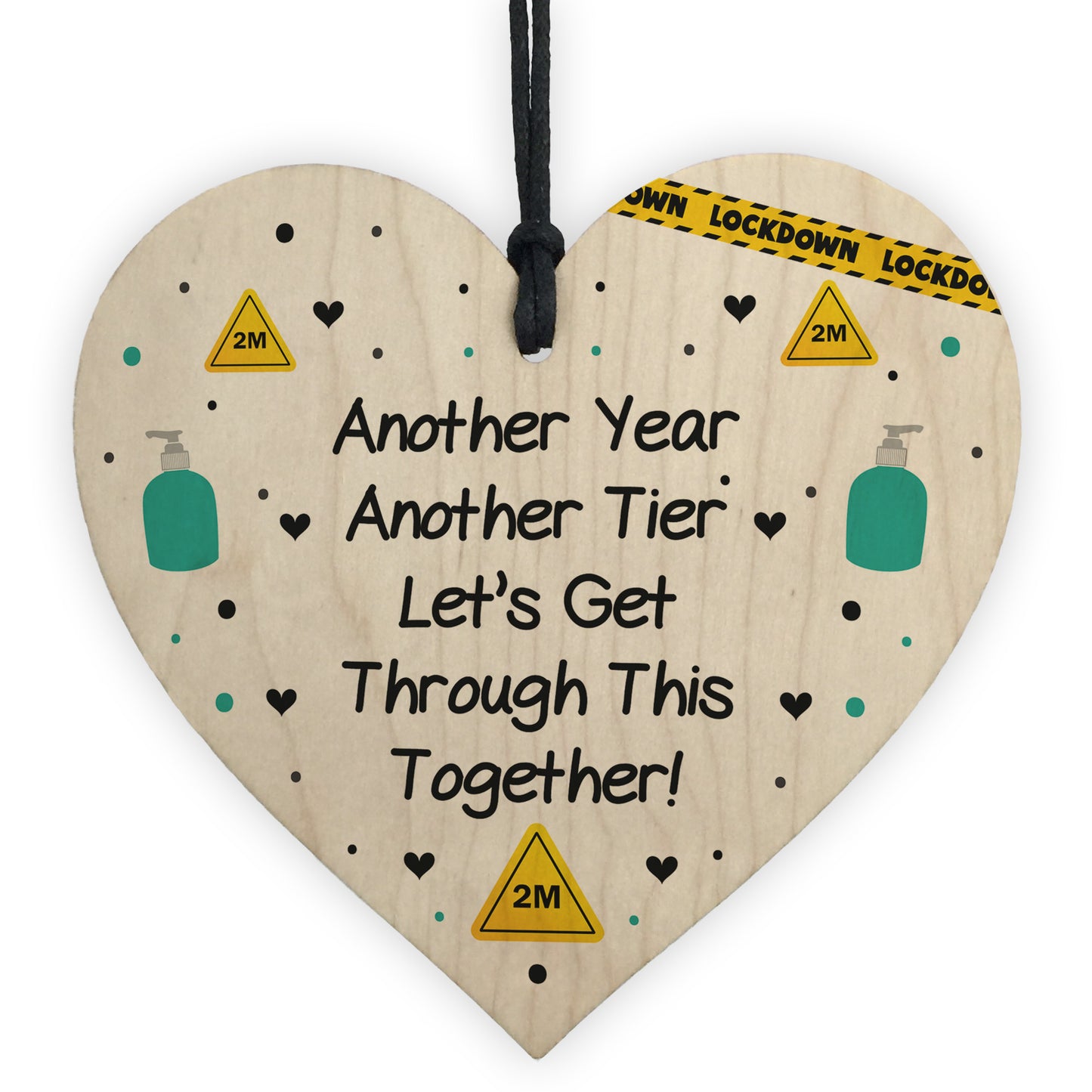 Funny Lockdown Gift Decor Wood Heart Sign Insipirational Gifts