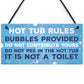 Hot Tub Rules Funny Signs And Plaques Garden Decor Garden Shed