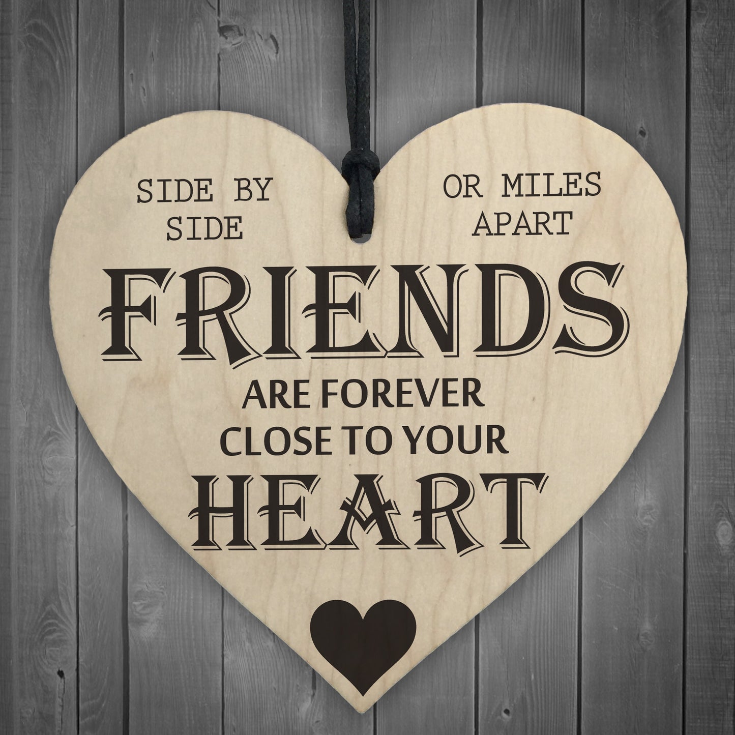 Friends Are Forever Wooden Hanging Heart Friendship Gift