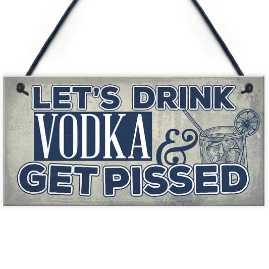 Novelty Vodka Alcohol Gift Funny Man Cave Home Bar Pub Sign