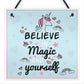 Believe In Magic and Yourself Unicorn Wall Plaque Sign
