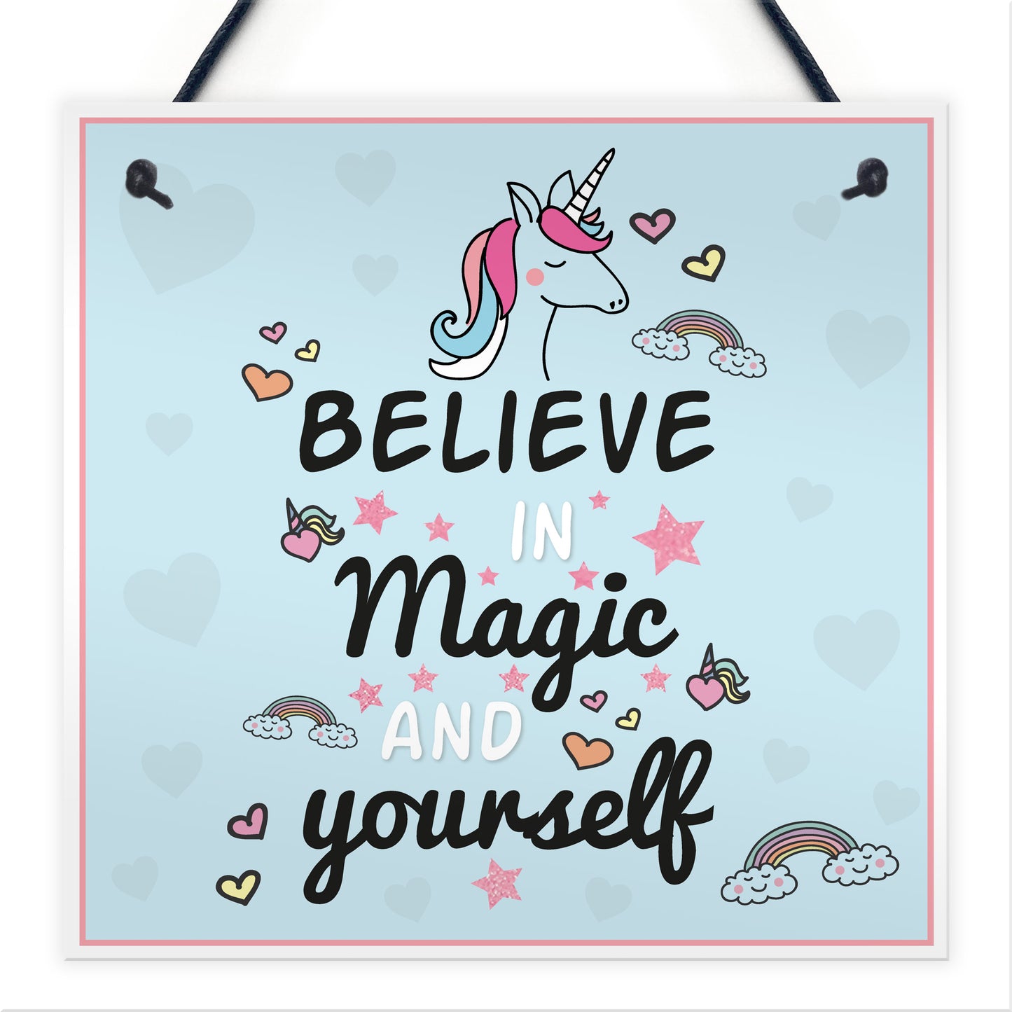 Believe In Magic and Yourself Unicorn Wall Plaque Sign