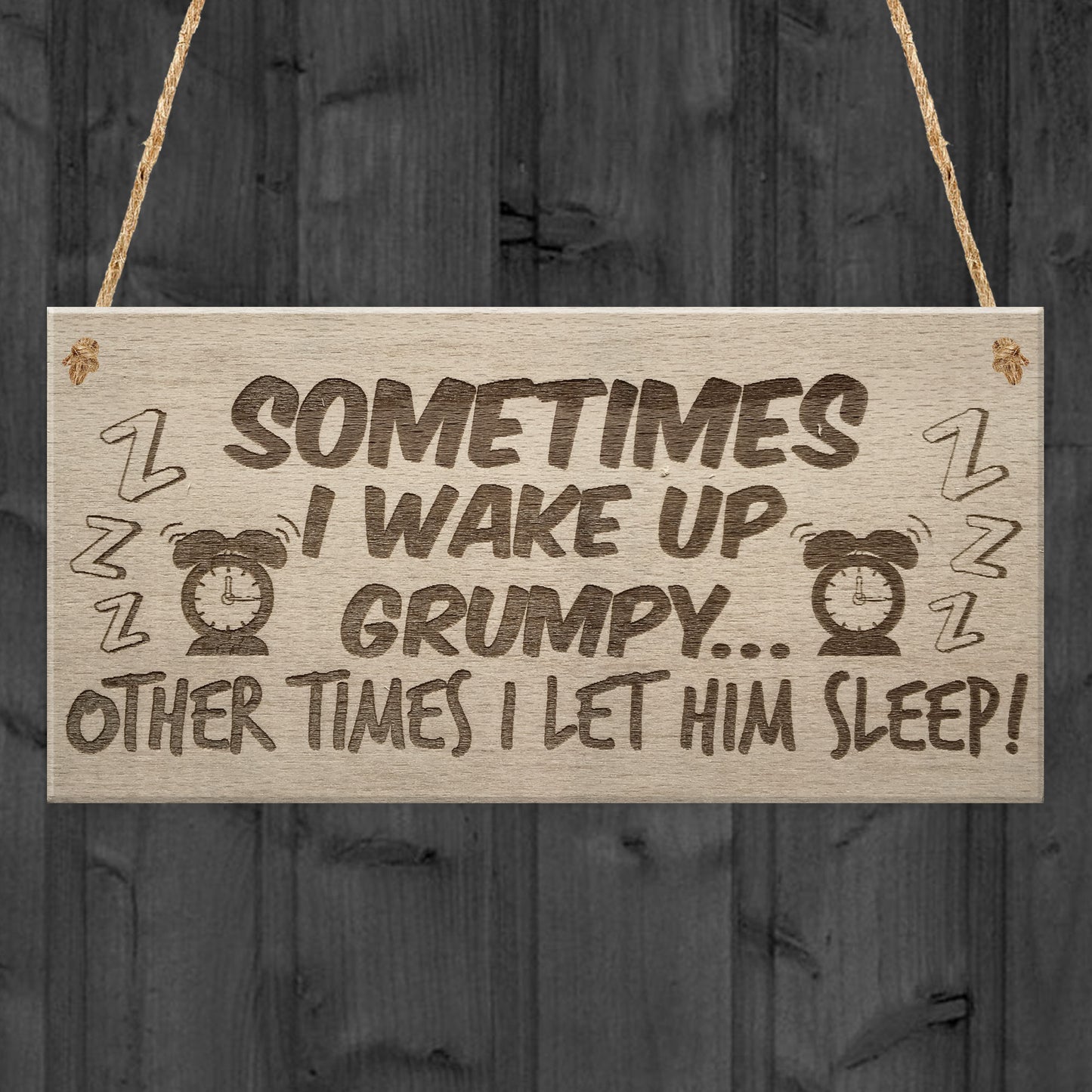 Wake Up Grumpy Funny Father's Day Husband Hanging Plaque