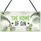 Gin Sign Funny Gin Gift Home Bar Sign For Garden Summer House