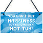 Funny Hot Tub Sign Garden Shed Summerhouse Decking Sign Outdoor