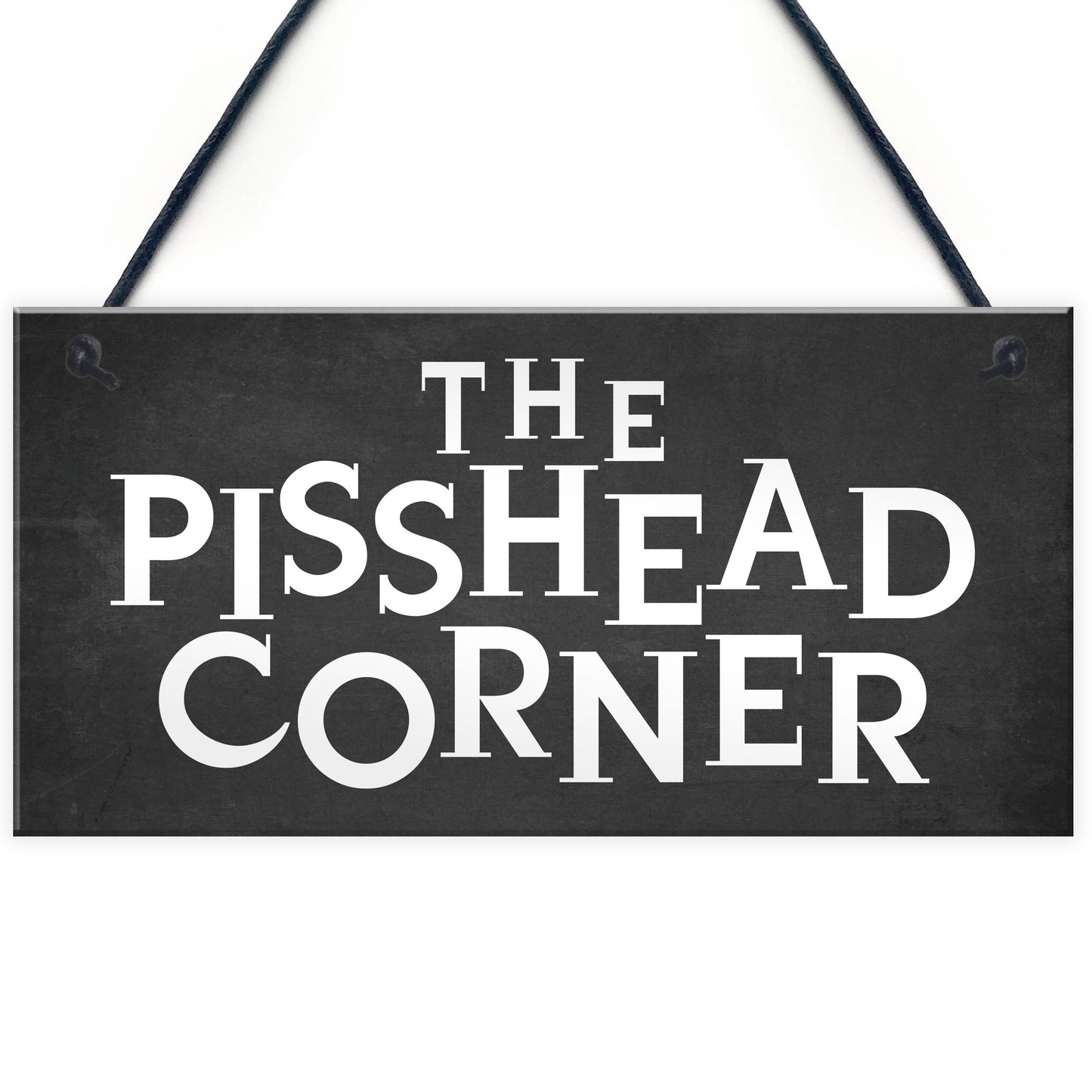 Funny Home Bar Sign PISS HEAD CORNER Garden Plaque Beer Gin