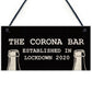 Funny Corona Bar Sign For Home Bar Garden Hanging Sign Alcohol