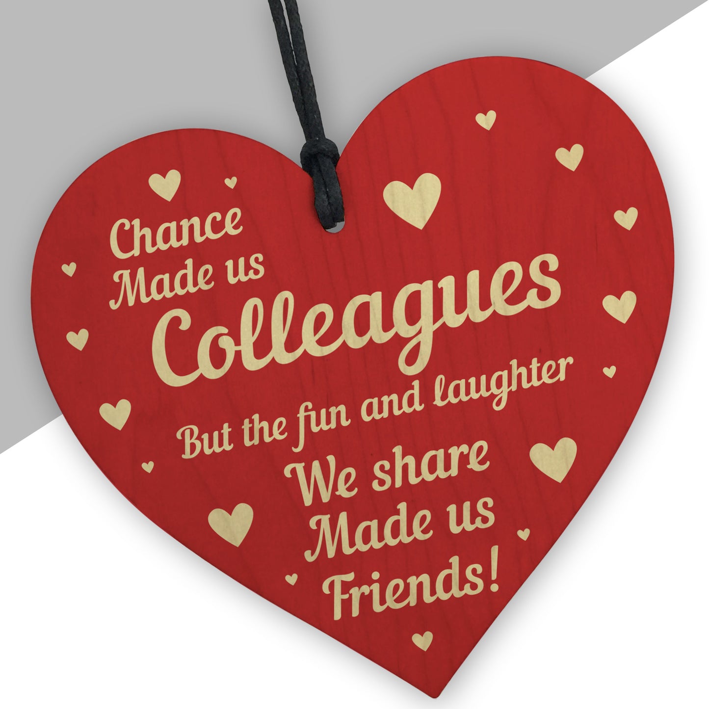 Chance Made Us Colleagues Gift Wood Heart Leaving Job Friend