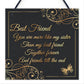 Best Friends Friends Till The End Hanging Plaque Friendship Gift