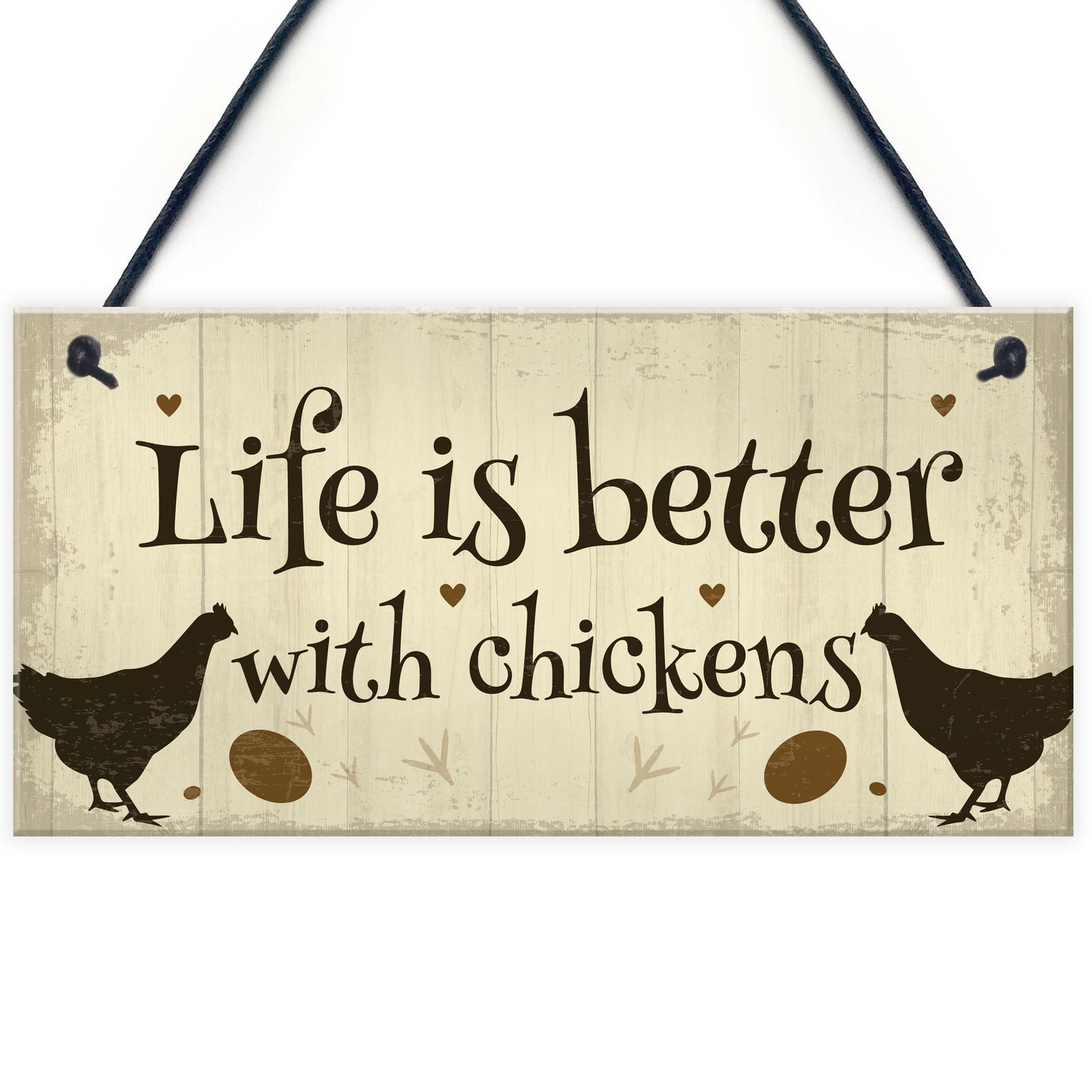 Life Is Better Funny Chicken Sign For Hen House Chicken House