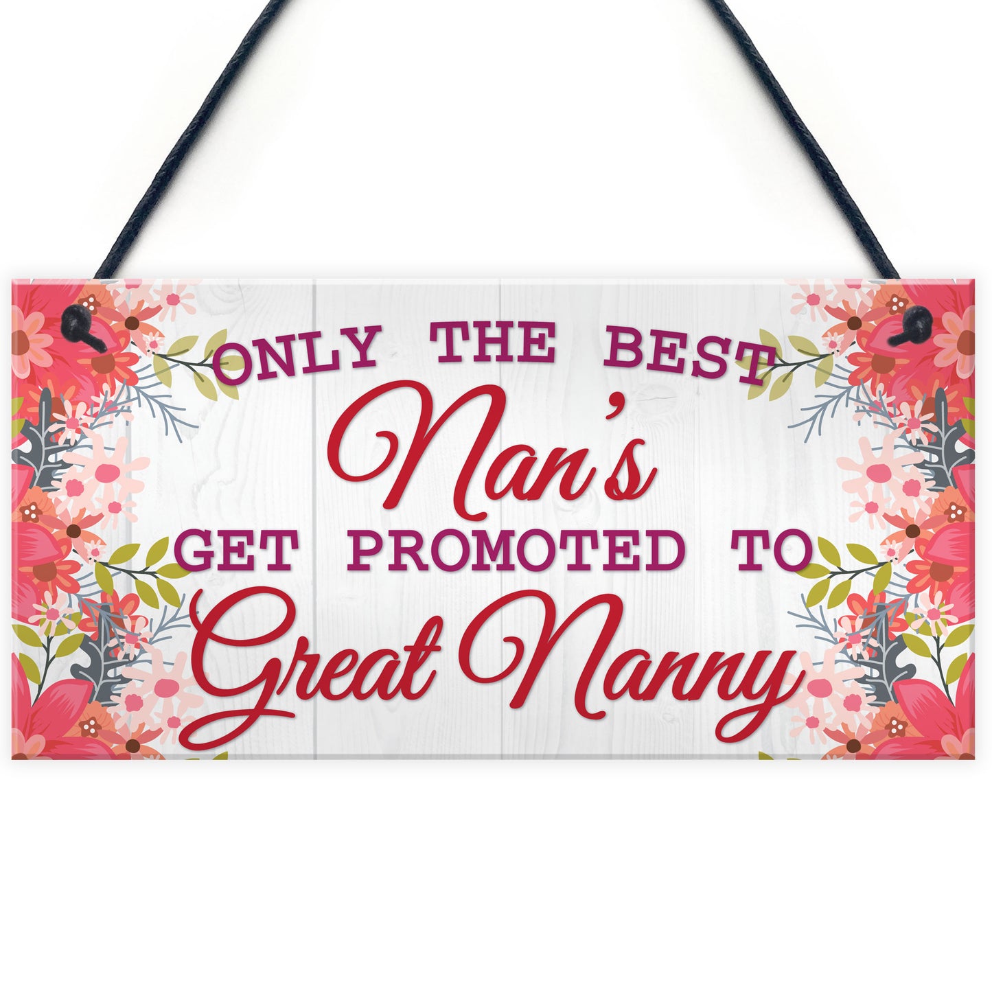 BEST NANS Promoted To GREAT NANNY Pregnancy Gift Hanging Plaque