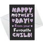 Mothers Day Card For Mum FUNNY From Your Favourite Child Card