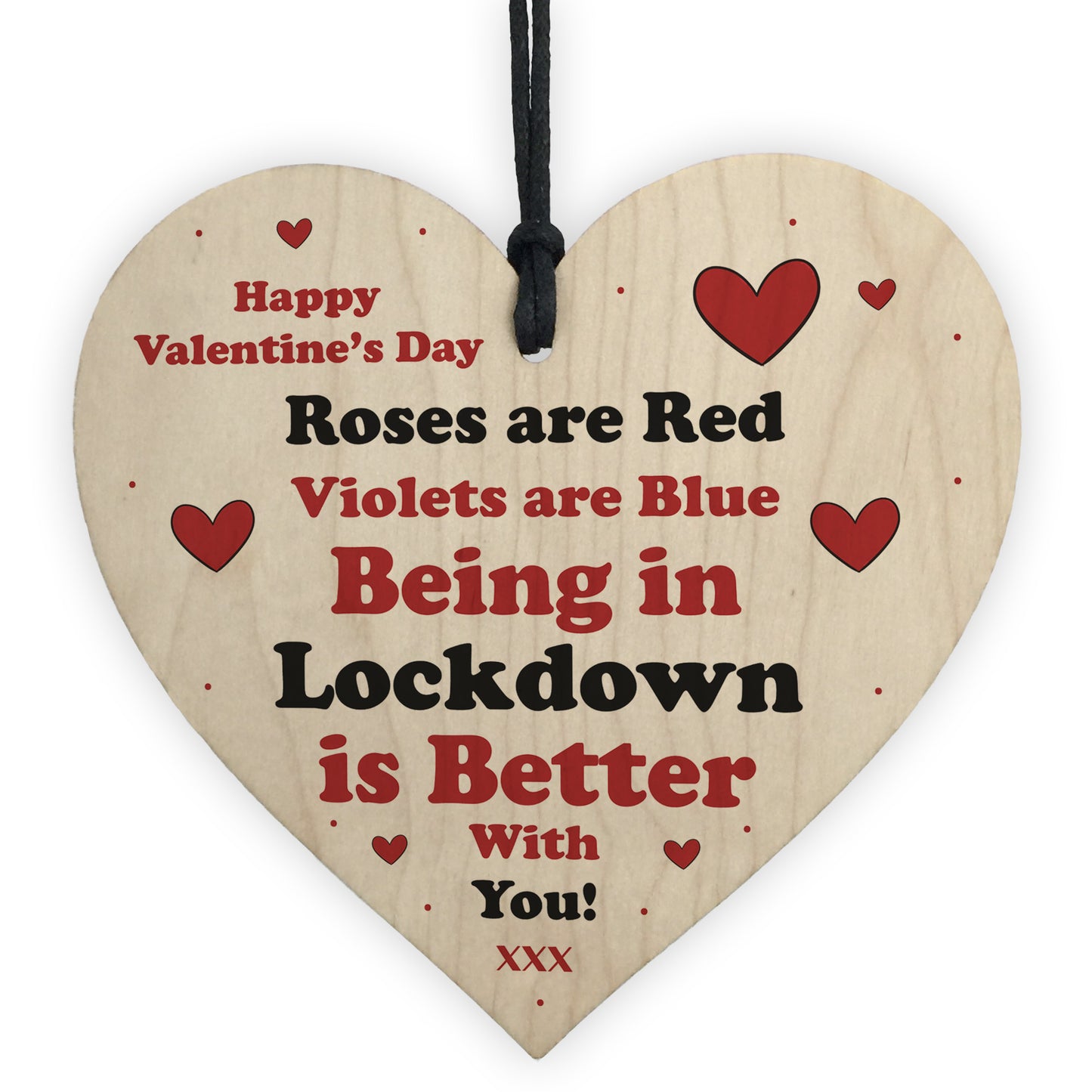 Valentines Day Wooden Heart Sign Lockdown Gift For Boyfriend