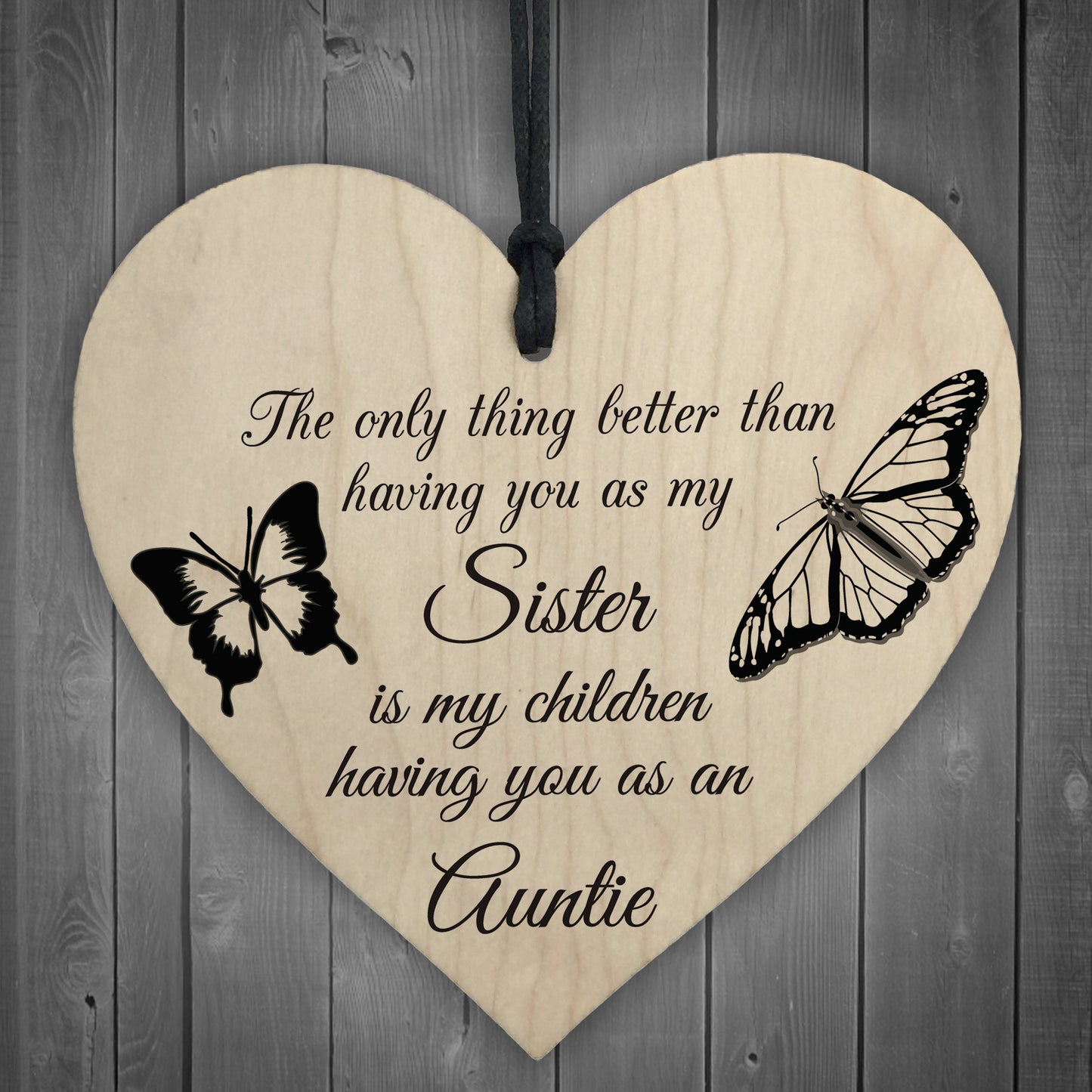 My Children Having You As Their Auntie Love Gift Heart Sign