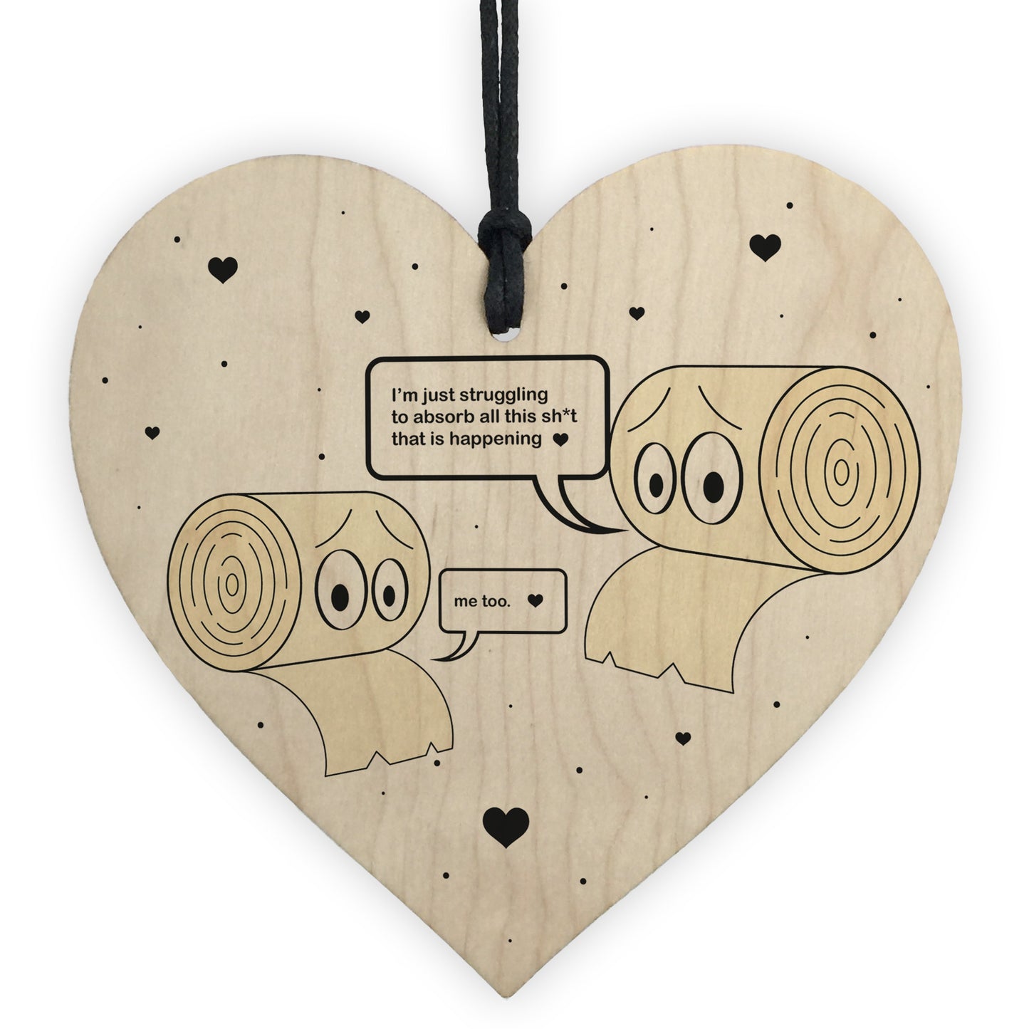 Funny Home SIGN Lockdown Gift Wood Heart Toilet Paper Joke