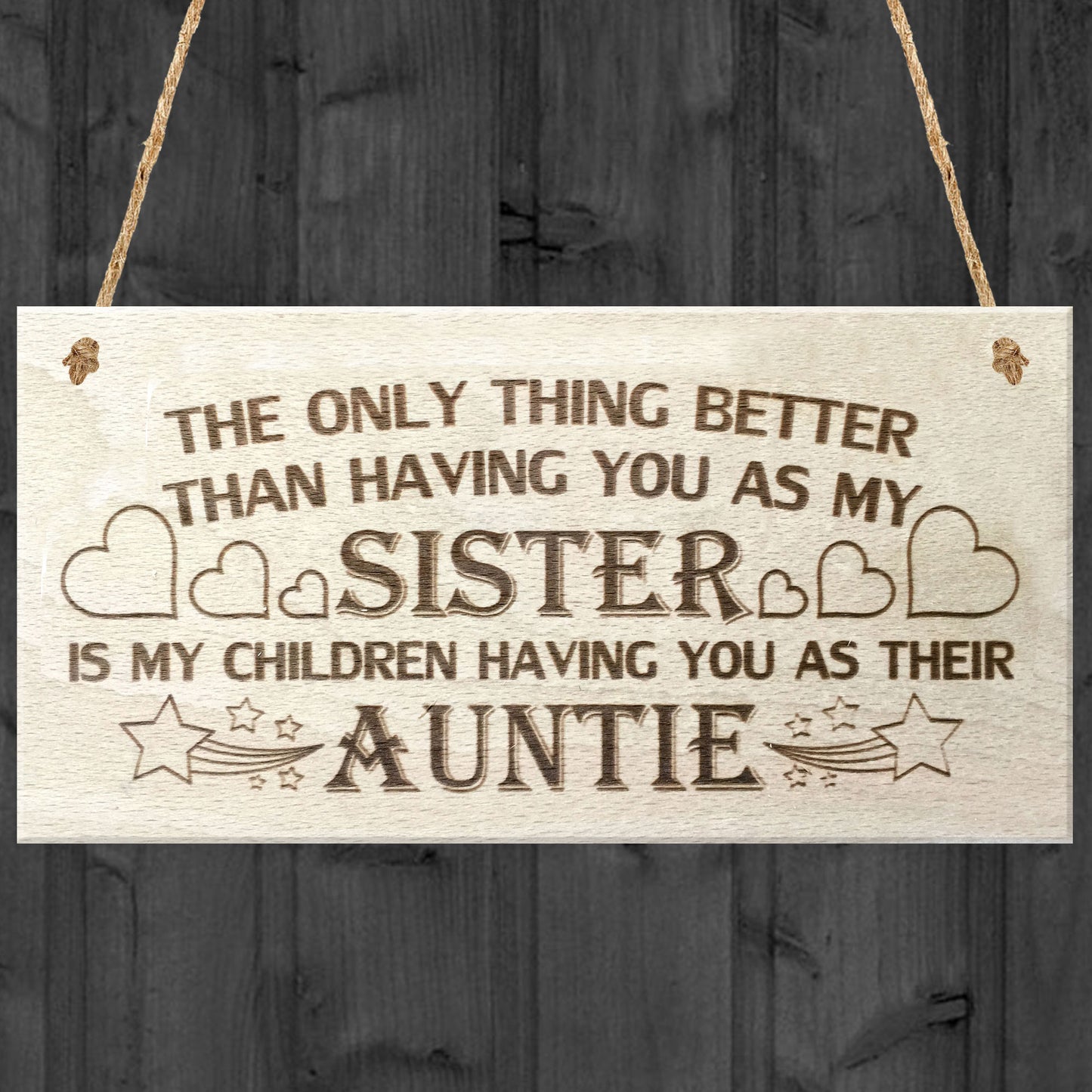 My Children Having You As Their Auntie Love Gift Plaque Sign