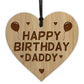 Birthday Gift For Daddy Wood Engraved Heart 30th 40th 50th