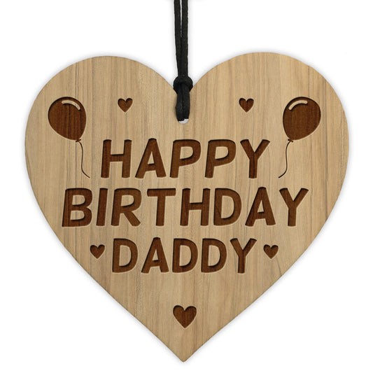 Birthday Gift For Daddy Wood Engraved Heart 30th 40th 50th